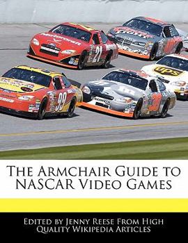 Paperback The Armchair Guide to NASCAR Video Games Book