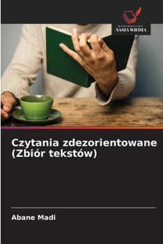 Paperback Czytania zdezorientowane (Zbiór tekstów) [Polish] Book