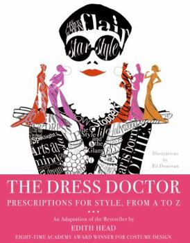 Hardcover The Dress Doctor: Prescriptions for Style, from A to Z Book