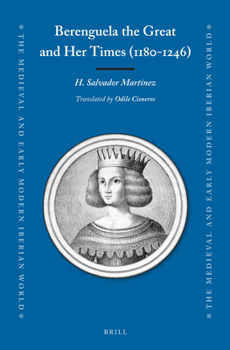Hardcover Berenguela the Great and Her Times (1180-1246) Book