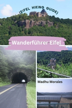 Paperback Wanderführer Eifel (Eifel Hiking Guide) Book