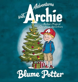 Hardcover Archie's Magical Christmas Adventure Book