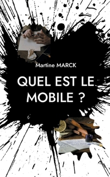 Paperback Quel est le mobile ? [French] Book