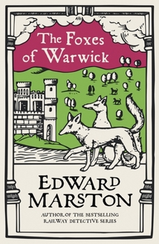 The Foxes of Warwick - Book #9 of the Domesday