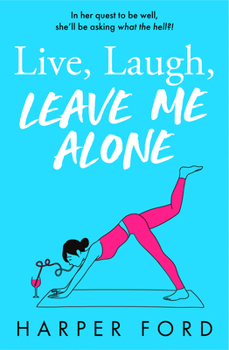 Paperback Live, Laugh, Leave Me Alone Book