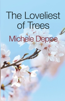 Paperback The Loveliest of Trees Book