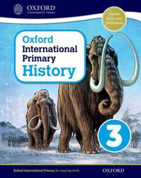 Paperback Oxford International Primary History Student Book 3 Book