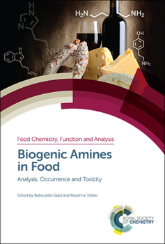 Hardcover Biogenic Amines in Food: Analysis, Occurrence and Toxicity Book