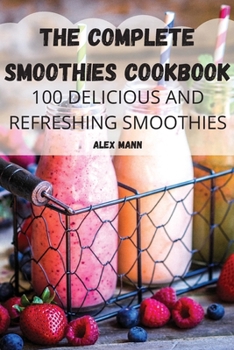 Paperback The Complete Smoothies Cookbook Book