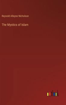 Hardcover The Mystics of Islam Book