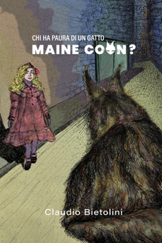 Paperback Chi ha paura di un gatto Maine Coon? [Italian] Book