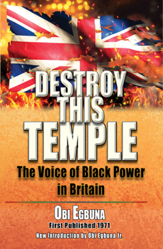 Paperback Destroy This Temple: The Voice of Black Power in England Book