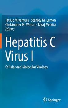 Hardcover Hepatitis C Virus I: Cellular and Molecular Virology Book