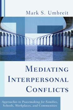 Paperback Mediating Interpersonal Conflicts Book