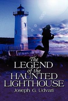 Paperback The Legend of the Haunted Lighthouse Book