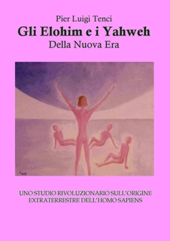 Paperback Gli Elohim e i Yahweh [Italian] Book