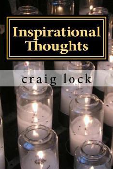 Paperback Inspirational Thoughts: A Collection of Inspirational Thoughts (from my 2015 diary) Book