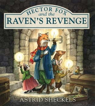 Hector Fox and the Raven's Revenge - Book #2 of the Hector Fox