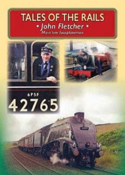 Paperback Tales of the Rails: John Fletcher Main Line Footplateman Book