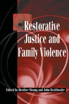 Paperback Restorative Justice and Family Violence Book