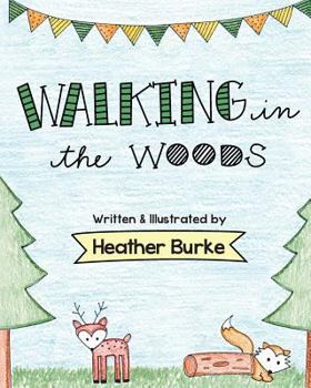 Paperback Walking in the Woods Book