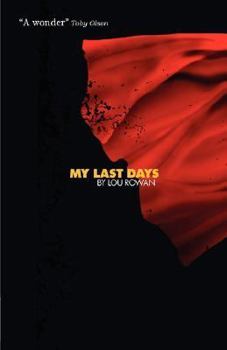 Paperback My Last Days Book