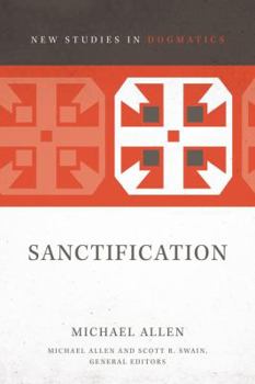 Sanctification - Book  of the New Studies in Dogmatics