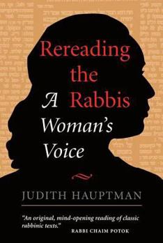 Paperback Rereading The Rabbis: A Woman's Voice Book