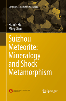 Paperback Suizhou Meteorite: Mineralogy and Shock Metamorphism Book