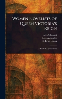 Hardcover Women Novelists of Queen Victoria's Reign Book