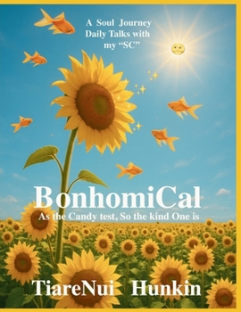 Paperback BonhomiCal: "As the Candy test, So the kind one is" Book