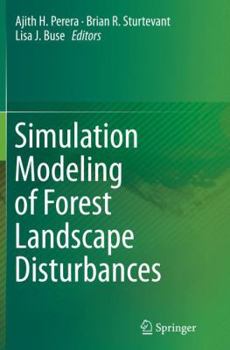 Paperback Simulation Modeling of Forest Landscape Disturbances Book