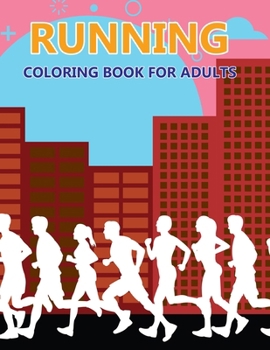 Paperback Running Coloring Book For Adults Book