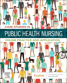 Case Studies in Public Health Nursing - Access Card: Online Practice and Application