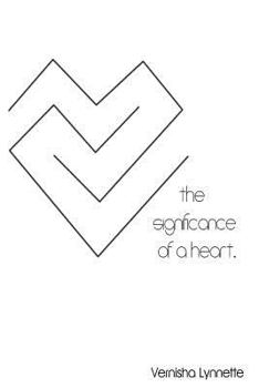 Paperback The Significance of a Heart Book