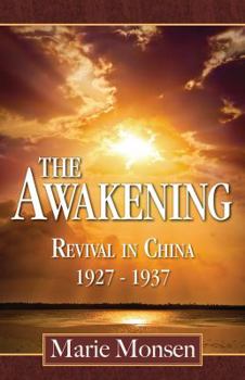 Paperback The Awakening: Revival in China: 1927-1937 Book