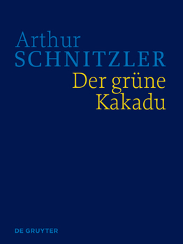 Hardcover Der Grüne Kakadu: Historisch-Kritische Ausgabe [German] Book