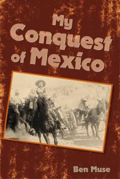 Paperback My Conquest of Mexico Book