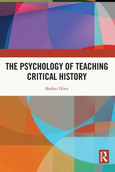 Paperback The Psychology of Teaching Critical History Book