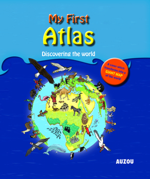 Hardcover My First Atlas: Discovering the World Book