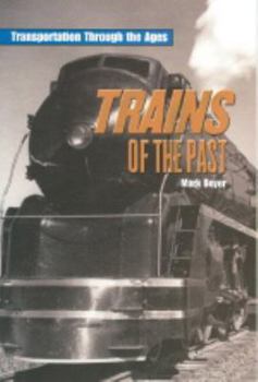 Paperback On Deck Reading Libraries: Leveled Reader Grades 4 - 5 Trains of the Past Book