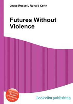 Paperback Futures Without Violence Book