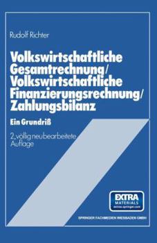 Paperback Volkswirtschaftliche Gesamtrechnung -- Volkswirtschaftliche Finanzierungsrechnung -- Zahlungsbilanz: Ein Grundriß [German] Book