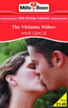 Paperback The Virtuous Widow (Mills & Boon 100th Birthday Collection) Book