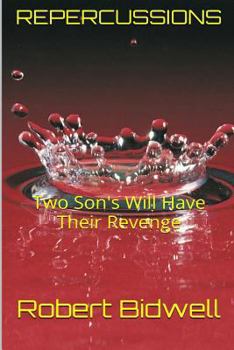 Paperback Repercussions: Two Sons Will Have Their Revenge Book