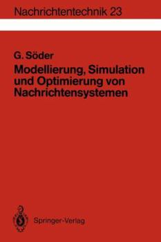 Paperback Modellierung, Simulation Und Optimierung Von Nachrichtensystemen [German] Book
