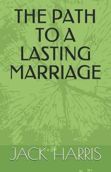 Paperback The Path to a Lasting Marriage Book