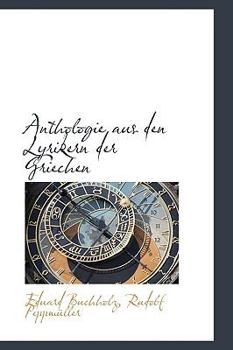 Paperback Anthologie Aus Den Lyrikern Der Griechen Book