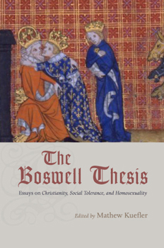 Paperback The Boswell Thesis: Essays on Christianity, Social Tolerance, and Homosexuality Book