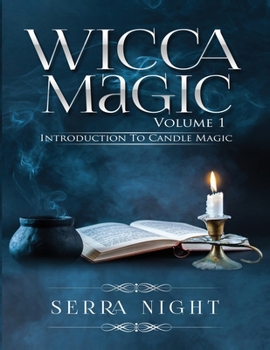 Paperback Wicca Magic Volume 1: Introduction To Candle Magic Book